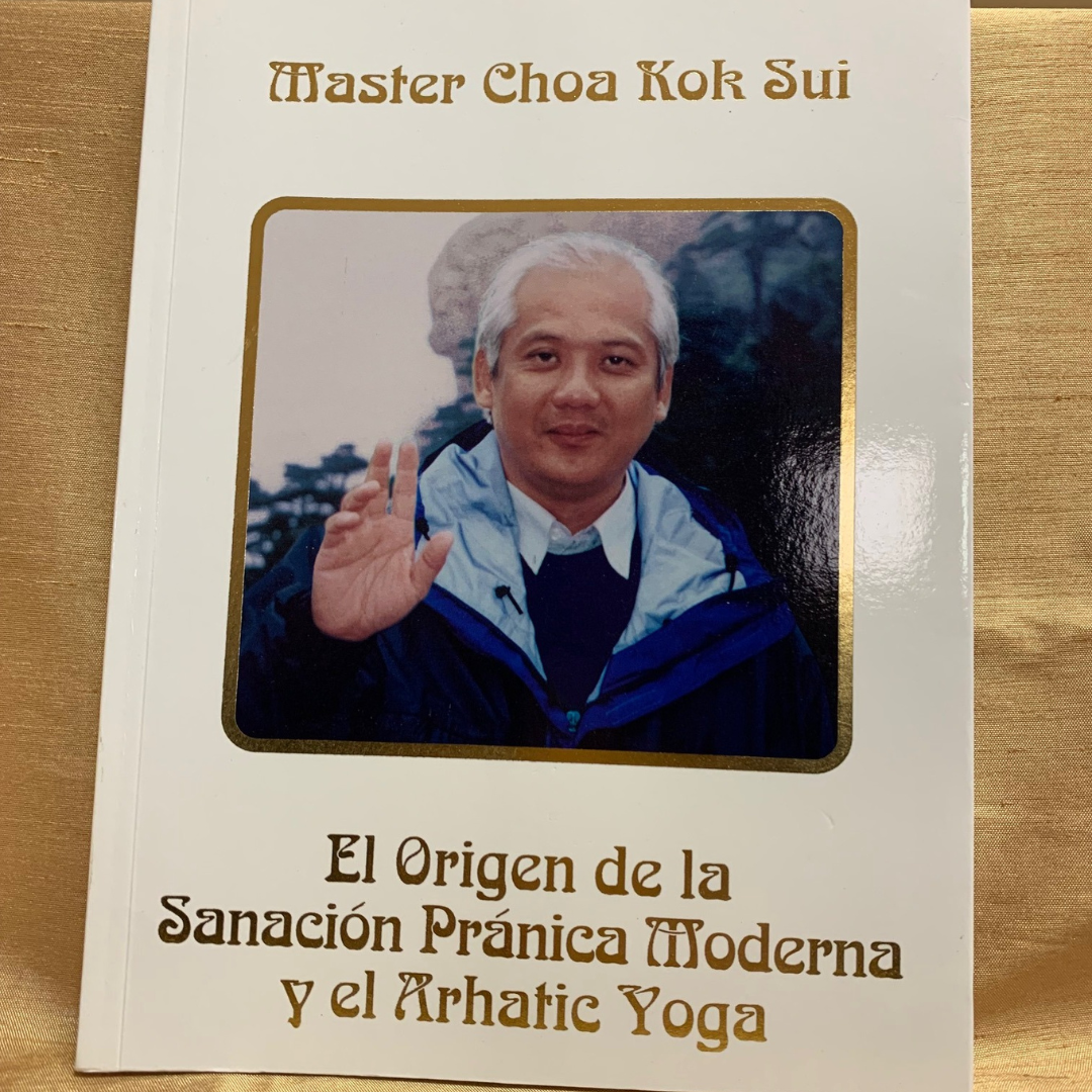 El Origen de la Sanacion Pranica Moderna y el Arhatic Yoga